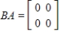 <strong>Find AB and BA if and , with . </strong> A) , B) , C) , D) , E) ,