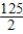 <strong>Solve for x by writing the equation in exponential form. </strong> A) B) C)124 D)5 E)45
