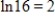 <strong>Write the equation in logarithmic form. </strong> A) B) C) D) E)