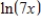 <strong>Use properties of logarithms or a definition to simplify the expression. If find . </strong> A) B) C) D) E)