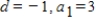 <strong>What are d and a<sub>1</sub> in the following arithmetic sequence? 2, 3, 4,... </strong> A) B) C) D) E)