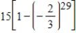 <strong>Which of the following expresses the sum of the first 29 terms of the geometric sequence ....? </strong> A) B) C) D) E)