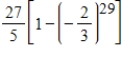 <strong>Which of the following expresses the sum of the first 29 terms of the geometric sequence ....? </strong> A) B) C) D) E)