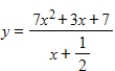 <strong>Determine whether the given function is continuous. If it is not, identify where it is discontinuous. You can verify your conclusions by graphing the function with a graphing utility, if one is available. </strong> A)discontinuous at B)discontinuous at C)discontinuous at D)discontinuous at E)continuous everywhere