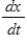 Assume that x and y are differentiable functions of t. In each case, find   given that   ,   , and   . ​   ​