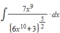 <strong>Which of the following integrals cannot be integrated by using the methods studied so far? (a) (b) (c) (d) (e) </strong> A)a, b B)a, b, e C)b, c, e D)c, d E)d, e