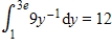 <strong>Evaluate . β</strong> A) B)β C) D) E)