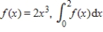 <strong>True or false. For the function gives the area between the graph of and the x-axis from . β</strong> A)True B)False