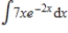 Use integration by parts to evaluate   . ​