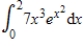 Use integration by parts to evaluate the integral . Note that evaluation may require integration by parts more than once. 