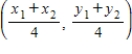 <strong>Use the Midpoint Formula repeatedly to find the three points that divide the segment joining and into four equal parts. </strong> A) , , B) , , C) , , D) , , E) , ,
