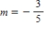 <strong>Find the slope m and y-intercept b of the line whose equation is given below. </strong> A) , B) , C) , D) , E) ,