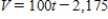 <strong>In 2004,a product has a value of $2,175.Over the next five years,its value will increase by $100 per year.Write a linear equation that gives the dollar value V in terms of the year t.(Let t = 0 represent 2000.) </strong> A) B) C) D) E) 