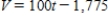 <strong>In 2004,a product has a value of $2,175.Over the next five years,its value will increase by $100 per year.Write a linear equation that gives the dollar value V in terms of the year t.(Let t = 0 represent 2000.) </strong> A) B) C) D) E) 