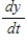 <strong>Assume that x and y are differentiable functions of t.Find using the given values. for , </strong> A) 216 B) 82 C) 164 D) 214 E) 107