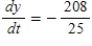 <strong>Assume that x and y are differentiable functions of t.Given ,find when and </strong> A) B) C) D) E) 