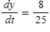 <strong>Assume that x and y are differentiable functions of t.Given ,find when and </strong> A) B) C) D) E) 