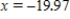 <strong>Analytically determine the location(s)of any vertical asymptote(s). </strong> A) B) C) , D) E) no vertical asymptotes