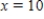 <strong>Solve the following equation for x accurate to three decimal places. </strong> A) B) C) D) E)