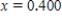 <strong>Solve the following equation for x accurate to three decimal places. </strong> A) B) C) D) E)