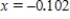 <strong>Solve the following equation for accurate to three decimal places. </strong> A) B) C) D) E)