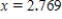 <strong>Solve the following equation for accurate to three decimal places. </strong> A) B) C) D) E)