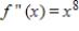 <strong>Find a function that satisfies the conditions , , </strong> A) B) C) D) E)