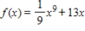 <strong>Find a function that satisfies the conditions , , </strong> A) B) C) D) E)
