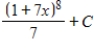 <strong>Find the indefinite integral of the following function and check the result by differentiation. </strong> A) B) C) D) E) none of the above