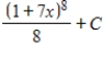 <strong>Find the indefinite integral of the following function and check the result by differentiation. </strong> A) B) C) D) E) none of the above