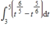 <strong>Evaluate the definite integral of the algebraic function. Use a graphing utility to verify your results.Round your answer to 4 decimal places. </strong> A) 4.2422 B) 5.4526 C) -4.2422 D) 1.0439 E) 0.7140
