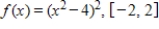 <strong>Use the Midpoint Rule with to approximate the area of the region bounded by the graph of the function and the x-axis over the interval.Sketch the region. </strong> A) The approximate area is: ≈ 33.57 B) The approximate area is: ≈ 39.05 C) The approximate area is: ≈ 34.25 D) The approximate area is: ≈ 26.37 E) The approximate area is: ≈ 30.14