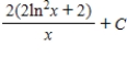 <strong>Find the indefinite integral. </strong> A) B) C) D) E)