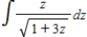 <strong>Find the indefinite integral. </strong> A) B) C) D) E) none of the above