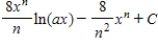 <strong>Use integration by parts to find the integral below. ,( , ) </strong> A) B) C) D) E)