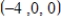 <strong>Find the intercepts of the plane given by </strong> A) The x-intercept is The z-intercept is B) The x-intercept is The z-intercept is C) The x-intercept is The z-intercept is D) The x-intercept is The z-intercept is E) The x-intercept is The z-intercept is 