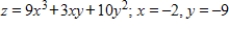 <strong>Evaluate the function at the given values of the independent variables. </strong> A) B) C) D) E)