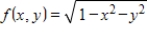 <strong>Describe the domain and range of the function. ​   ​</strong> A) domain: The disk   Range: The interval (0, 1) B) domain: The disk   Range: The interval [0, 1] C) domain: The disk   Range: The interval [0, 1) D) domain: The disk   Range: The interval [0, 1] E) domain: The disk   Range: The interval [0,1) <div style=padding-top: 35px> 