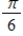 <strong>Find the period of the trigonometric function. </strong> A) B) 6 C) D) E)
