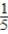 <strong>Write an expression for the nth term of the sequence , , , ,.... </strong> A) B) C) D) E)