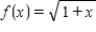 <strong>Find the radius of convergence centered at for the following function. </strong> A) 4 B) 2 C) 0 D) 1 E) 
