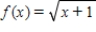 <strong>Find the Taylor polynomials (centred at zero)of degree (a)1,(b)2,(c)3,and (d)4. </strong> A) , , , B) , , , C) , , , D) , , , E) , , ,