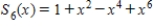 <strong>Use a symbolic differentiation utility to find the Taylor polynomials (centred at zero)of degrees (a)2,(b)4,(c)6,(d)8. </strong> A) , , , B) , , , C) , , , D) , , , E) , , ,
