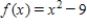 Complete two iterations of Newton´s Method for the function using the initial guess 2.9. 