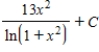 <strong>Use integration to find a general solution of the differential equation </strong> A) B) C) D) E) 