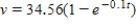 <strong>Solve the differential equation to find velocity v as a function of time t if when The differential equation models the motion of two people on a toboggan after consideration of the forces of gravity,friction,and air resistance. </strong> A) B) C) D) E) 