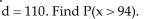 <strong>Suppose x is a random variable best described by a uniform probability distribution with c = 30 and  </strong> A)0.2 B)0.02 C)0.16 D)0.8 <div style=padding-top: 35px> 