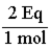 The conversion factor for converting from moles of HPO<sub>4</sub><sup>2--</sup> to equivalents is: