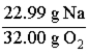 Consider the following reaction. The mass relationship between sodium (Na) and oxygen (O<sub>2</sub>) is: