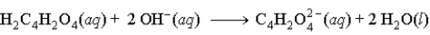 <strong>When fumaric acid, H<sub>2</sub>C<sub>4</sub>H<sub>2</sub>O<sub>4</sub> reacts with NaOH, the second reaction that occurs is</strong> A) B) C) D)